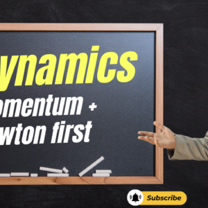 3S Dynamics momentum + Newton first